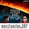 Download Vendhu Thanindhathu Kaadu Movie BGM/OST songs