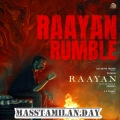 Raayan Rumble song download masstamilan