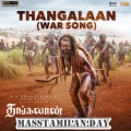 Thangalaan War song download masstamilan